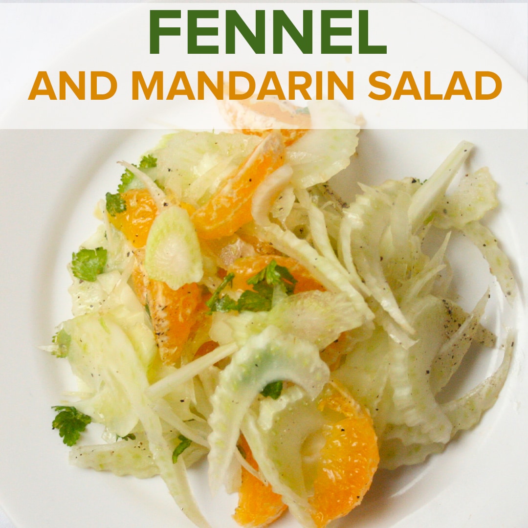 Fennel and Mandarin Salad