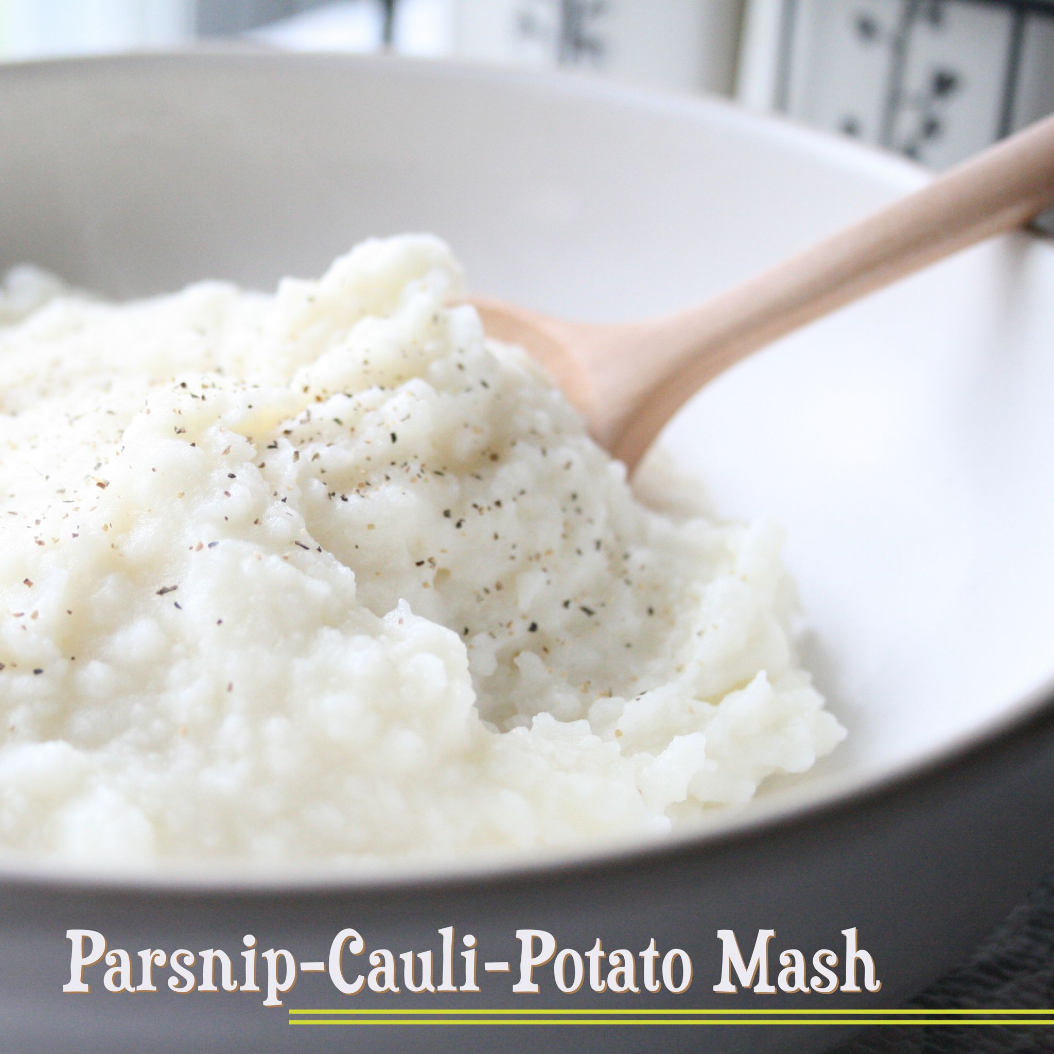 Parsnip-Cauli-Potato Mash
