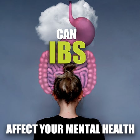 Can IBS Affect Your Mental Health