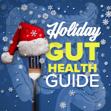 Holiday Gut Health Guide