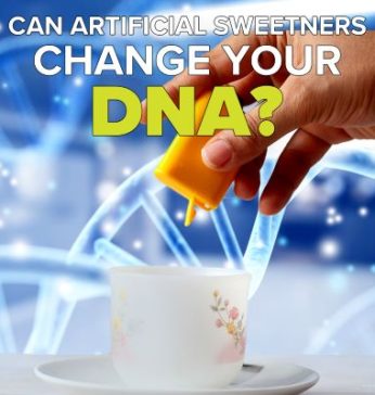 Can Artificial Sweetners Change your DNA?