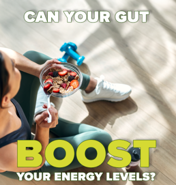 Can your gut boost your energy levels?